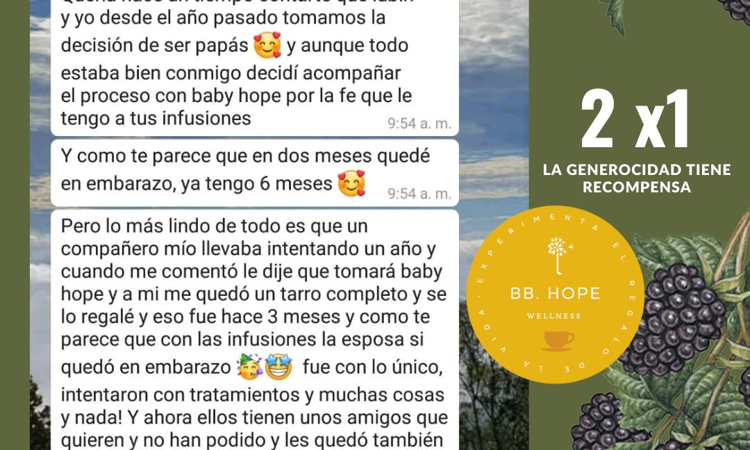 2x1 Embarazos logrados con la Infusión BabyHope de Milamores